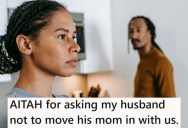 She Quit Her Job To Care For Her Parents Full-Time, And Now Her Mother-In-Law Wants To Move In Even Though She’s Healthy And Has Two Other Kids