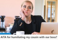 His Cousin Kept Bragging She Could Take His Job, So He Challenged Her To Prove It