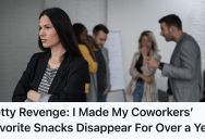 Rude Coworkers Always Made This Employee Feel Invisible, So They Devised A Plan To Mess With Them By Stealing And Hiding All Their Snacks