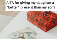 Parents Give Daughter A Hefty Cash Gift That Leaves Their Son Feeling Overlooked, So He Calls Out The Unfair Treatment