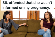 When Her Sister-In-Law Gets Upset She Wasn’t The First To Know About Her Pregnancy, She Throws The Awkward Moment Back In Her Face