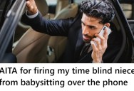 He Hired His Time-Blind Niece To Babysit His Kids, But Because She Was Always Late He Decided To Tell Her Mom It Wasn’t Going To Work Out