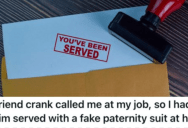 His Friend Wouldn’t Stop Prank Calling Him At Work, So He Had Him Served With Fake Paternity Papers To Pay Him Back