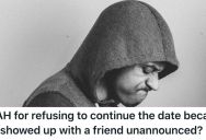 He Went On A Date With A Woman He Met On Tinder, But When She Showed Up With A Friend Citing “Safety Reasons” He Called The Whole Thing Off