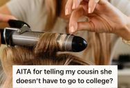 Woman Encourages Her Cousin To Pursue Her Passion Instead Of Going To College. Now Her Cousin’s Parents Are Angry At Her For Speaking Up.