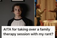 Teenage Boy Vents His Discontent During Group Therapy Session With His Blended Family, And Now They’re Mad At Him