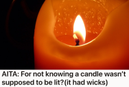 He Lit A Candle In The Bathroom To Be Considerate, But His Girlfriend Told Him That Candle Was Just For Show