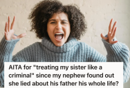 His Nephew’s Dad Passed Before He Was Born, But His Sister Lied To Him And Pretended Her Second Husband Was His Father. Now He’s Calling Her Out For The Deception After Her Son Found Out The Truth.