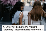 She Got A New Job But Her Friend Only Cared About Her Wedding. Now She’s Wondering If They’re Actually Good Friends Or Not.