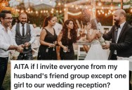 Her Husband Has Been Friends With The Same Group Of People Since High School, But She Doesn’t Want To Invite One Of Them To Their Reception