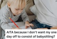 Teenager Only Has One Day Off Every Week To Herself, So When Her Mom Asks Her To Swap It So She Can Babysit She Says No