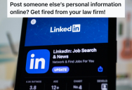 She Bragged About Accessing Other People’s Personal Information, So A College Student Looked Her Up On LinkedIn And Took Some Screenshots