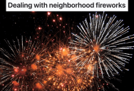 An Inconsiderate Neighbor Shot Off Fireworks, So A Homeowner Parked In Their Driveway Early In The Morning A Honk Until They Woke Up