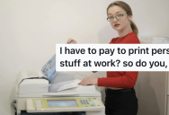 Manager Charged Employees When They Used Printers For Personal Papers, So One Employee Found Out What Was Really Happening To The Money She Collected