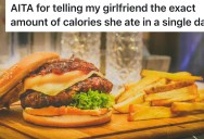 His Girlfriend Is Upset That He’s Adding Up Her Daily Calories And Says He’s Shaming Her, But He Claims He’s Just Looking Out For Her Health