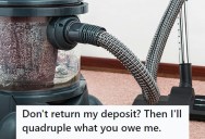 Greedy Landlord Refuses To Return A Tenant’s Deposit, So They Flood His House And Cost Him Thousands In Repairs