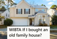 Sneaky Uncle Sells Family House From the 1920s, So When The House Goes For Sale Again, Upset Nephew Decides To Quietly Buy It Back.