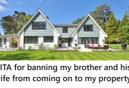 His Brother And His Wife Kept Disrespecting His Rules For Driving Safely On His Long Driveway, So He Gave Them An Ultimatum They Couldn’t Refuse