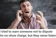 Hotel Guest Ignored Warnings About Disputing A No-Show Charge, But He Ignored The Warnings Until The Fees Were Even More Expensive