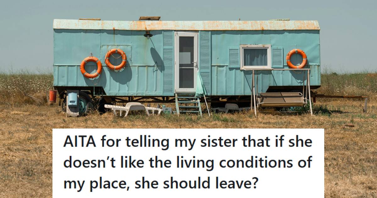 She Invites Her Sister And Kids To Stay When They Had Nowhere To Go, But Complaints About His Off-The-Grid Living Spark A Heated Argument » TwistedSifter