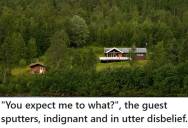 A Guest Arrives At An Off-the-Grid Lodge Expecting Wi-Fi And DVDs, But Then Utters A Ridiculous Complaint About Their Kids