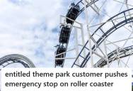 Entitled Teen Forces A Shutdown When He Pushes The Emergency Stop On A Roller Coaster, So He Got Kicked Out Of The Theme Park