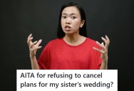 Sister’s Last-Minute Holiday Wedding Causes Family Drama Over Pre-Booked Plans And Travel Commitments