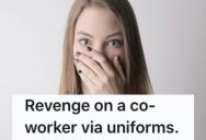 Her Coworker Keeps Passing His Work Onto Others, So She Messes Up His Uniform And He Has To Exhaust His Budget To Deal With It