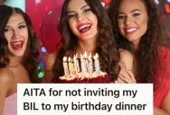 She Only Wants To Celebrate Her Birthday With Her Mom And Sister, But Her Sister Refuses To Go To Her Birthday Dinner Celebration Unless Her Husband Can Come Too