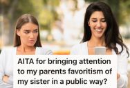 She Noticed Her Parents Treat Her Older Sister Way Better, So She Finally Confronted Them At A Party