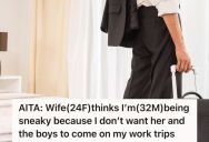 Man Refuses To Bring His Wife And Sons On His Work Trip, And Now His Wife Thinks He’s Hiding Something From Her