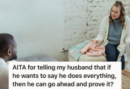 Husband Claimed That He Does Everything Around The House, So His Wife Left The Room And Left Him To Literally Do Everything