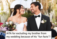 Couple Decided Not To Invite The Groom’s Abusive, Annoying Brother To Their Wedding, But Their Parents Don’t Agree At All