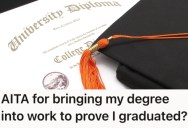 A Co-Worker Didn’t Believe He Went To College, So He Brought In His Degree And Made Him Look Foolish