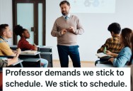 A Professor Wouldn’t Listen To His Demand About A Group Presentation, So When He Realized He Messed Up He Stayed Late To Rectify The Situation