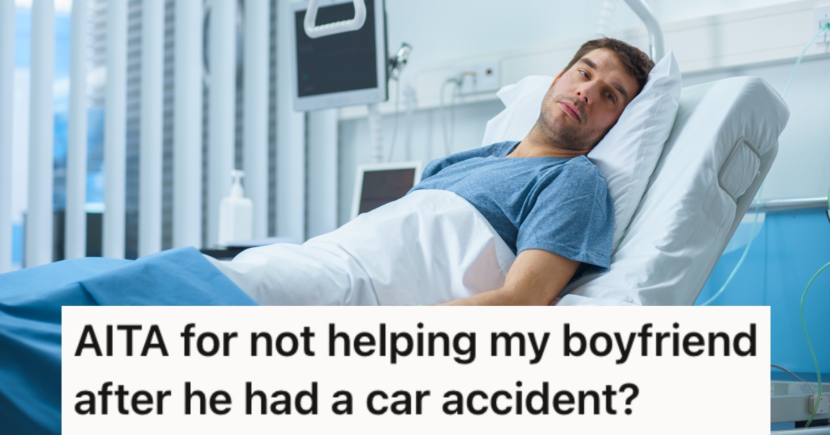 Her Boyfriend Got Hurt While Driving Recklessly, And She’s Refusing To Help Him Recover Because She Had Warned Him To Be More Careful » TwistedSifter