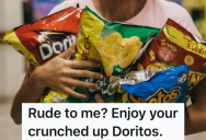 A Customer Demanded Another Bag For Her Doritos, So The Grocery Store Employee Got Crunchy Revenge