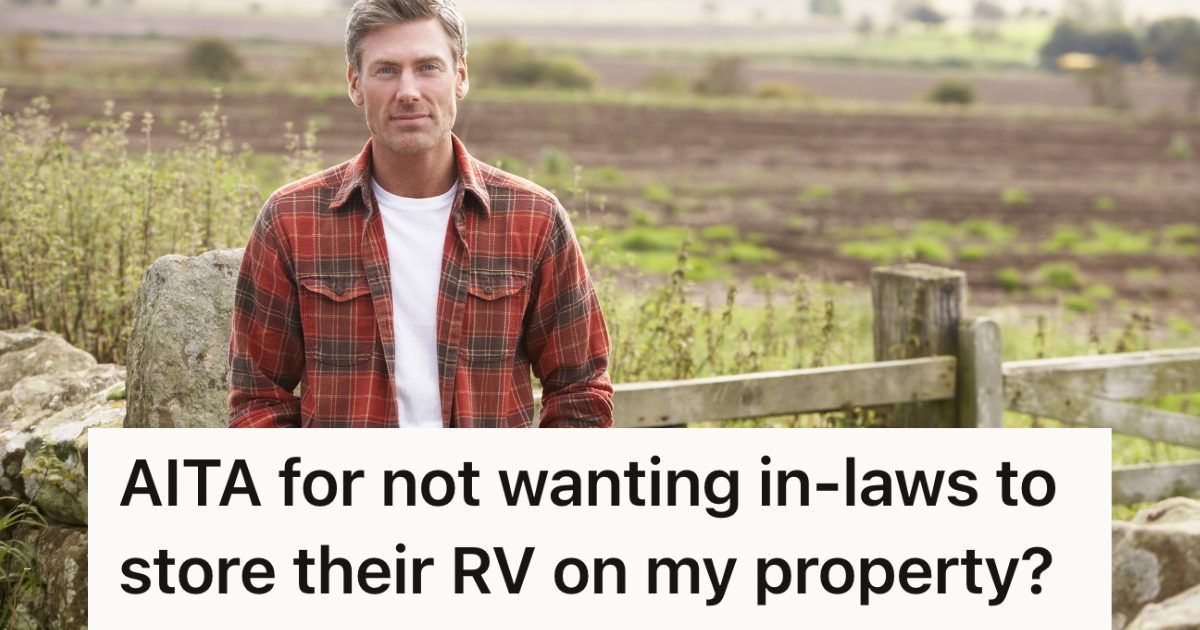 In-Laws Wanted A Convenient Storage Spot For Their RV, But The Burden On The Hosts Created A Serious Conflict » TwistedSifter