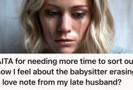 She Carefully Saved A Last Message From Her Late Husband, So When The Babysitter Erases It She Reconsiders Whether She Can Still Trust Her