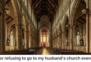 Woman Marries Christian Man Despite Their Differences, And Now His Family Are Pressuring Her To Go To Church