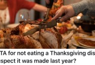 Woman Is Grossed Out By The Food Her Sister-In-Law Brings To Thanksgiving, But When She Doesn’t Eat It There’s Major Trouble In The Family