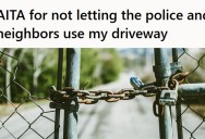 Townsfolk Felt Entitled To Use His Driveway As A Shortcut, So He Put Up A Gate. Now The Neighbors And The Police Are Voicing Their Discontent With Their Solution.