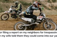 Guy’s Wife Makes Him Work From Home, But When The Neighbor’s Dirt Bikes Interrupt His Meetings, The Conflict In Their Marriage Leads Him To File A False Police Report