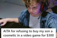 Mom Refuses To Spend $300 On Video Game Skin, Sparking A Disagreement With Her Husband Despite Son’s Indifference