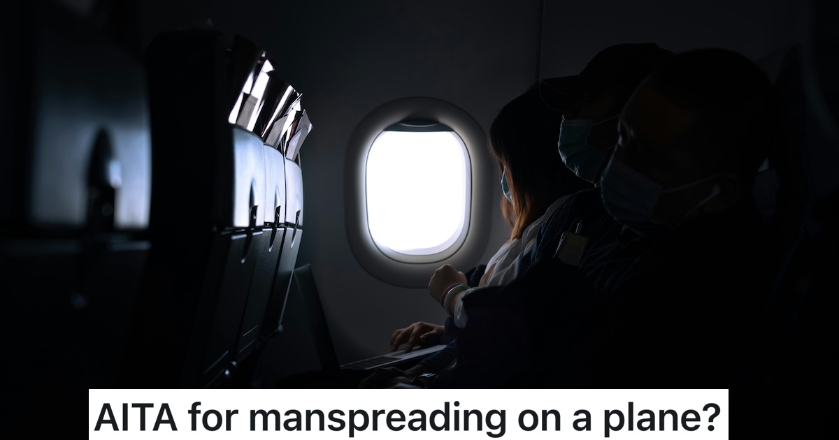 Middle Seat Manspreader Explains His Side Of The Story, But He Accidentally Encroaches On The Window Seat During A Flight