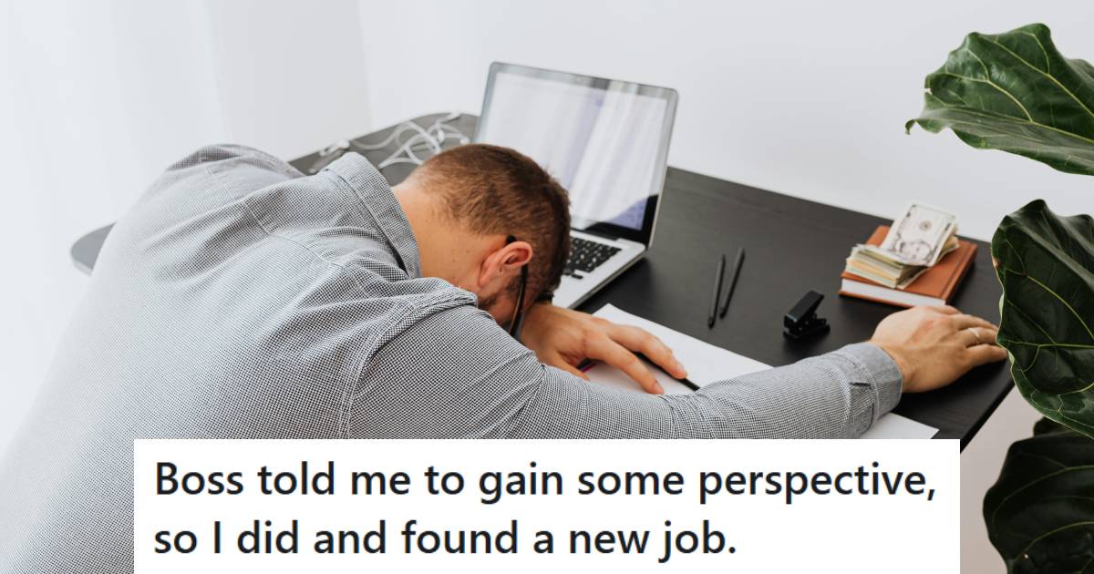 Boss Questions Employee’s Reliability And Tells Him To Gain Perspective, So He Quits, Finds a Better Job, And Leaves The Boss Scrambling To Replace Him » TwistedSifter