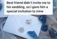 His Best Friend Didn’t Invite Him To His Small Wedding, So He Sent Him A Very Special Invitation To His Own Wedding