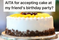 Man Accepts Cake at Friend’s Birthday Party, But The Host Was Furious That He Took The Cake Only To Throw It Away