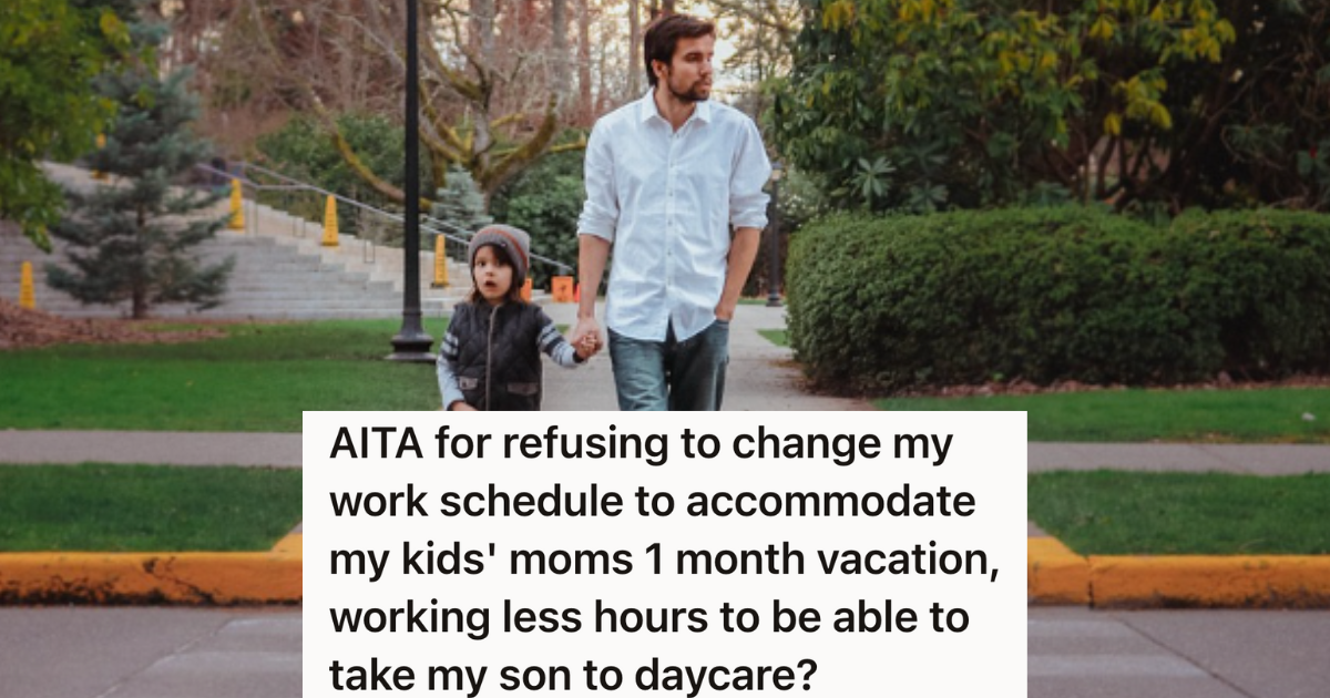 His Ex Wants To Go On Vacation For A Month, But That Would Mean He Would Have To Change His Work Schedule To Care For Their Son » TwistedSifter