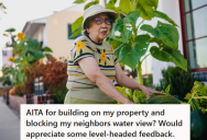 Her Horrible Neighbors Never Respected Her Property And Kept Leaving Their Stuff On Her Land. Now She’s Wondering If She Should Build A Tower On Her Property That Would Block The Neighbor’s View.